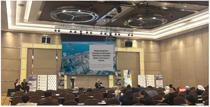 فريق يمني–ماليزي يشارك في مؤتمر دولي لمناقشة أساليب بناء صديقة للبيئة في اليمن